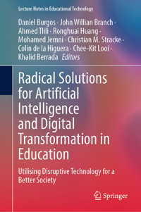 Radical Solutions for Artificial Intelligence and Digital Transformation in Education -  - E-Book