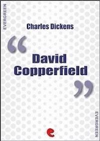 David Copperfiled - Charles Dickens. - E-Book