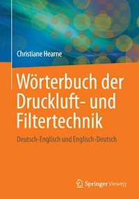 Wörterbuch der Druckluft- und Filtertechnik - Christiane Hearne - E-Book