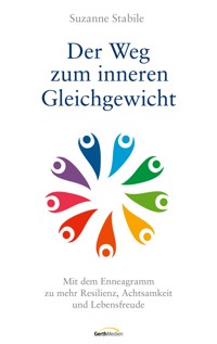 Der Weg zum inneren Gleichgewicht - Suzanne Stabile - E-Book