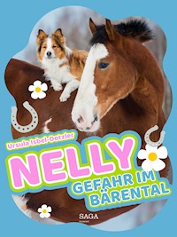 Nelly - Gefahr im Bärental - Ursula Isbel-Dotzler - E-Book