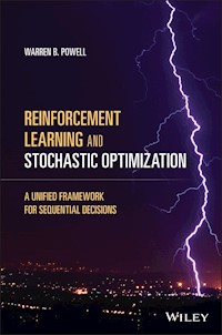 Reinforcement Learning and Stochastic Optimization - Warren B. Powell - E-Book