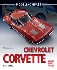 Chevrolet Corvette - Matthias Gerst - E-Book