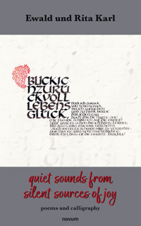quiet sounds from silent sources of joy - Ewald Karl - E-Book