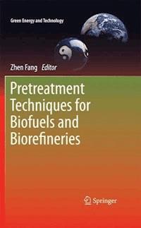 Pretreatment Techniques for Biofuels and Biorefineries -  - E-Book