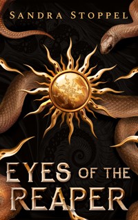 Eyes of the Reaper - Sandra Stoppel - E-Book