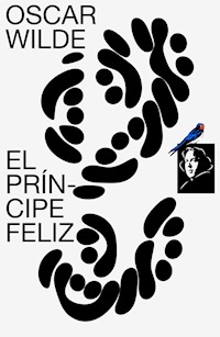 El príncipe feliz - Oscar Wilde - E-Book