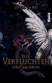 Die Verfluchten. Eskan und Lyra - Luca Jaro - E-Book