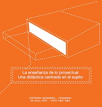 La enseñanza de lo proyectual - Frigerio - E-Book