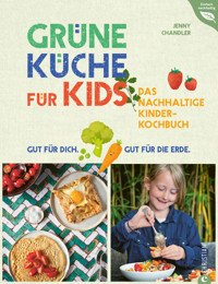 Grüne Küche für Kids - Jenny Chandler - E-Book