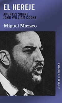 El hereje - Miguel Mazzeo - E-Book