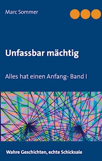 Unfassbar mächtig - Marc Sommer - E-Book