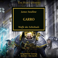 The Horus Heresy 42: Garro - James Swallow - Hörbuch