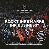Rockt Ihre Marke Ihr Business? - Francois Cochard - Hörbuch