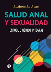 Salud anal y sexualidad - Luciana La Rosa - E-Book