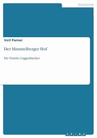 Der Himmelberger Hof - Veit Pamer - E-Book