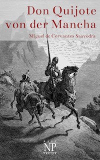 Don Quijote von der Mancha - Illustrierte Fassung - Miguel de Cervantes Saavedra - E-Book