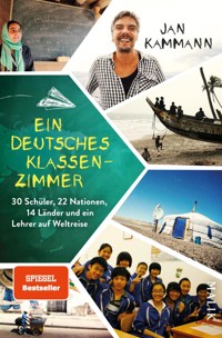 Ein deutsches Klassenzimmer - Jan Kammann - E-Book