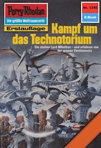 Perry Rhodan 1240: Kampf um das Technotorium - Peter Griese - E-Book