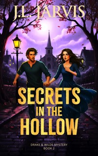 Secrets in the Hollow - J.L. Jarvis - E-Book