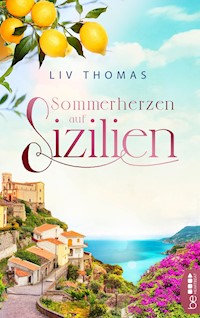 Sommerherzen auf Sizilien - Liv Thomas - E-Book