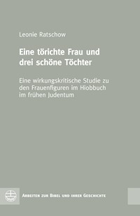 Eine törichte Frau und drei schöne Töchter - Leonie Ratschow - E-Book