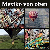 Mexiko von oben - Gunnar Lentz - E-Book
