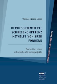 Berufsorientierte Schreibkompetenz mithilfe von SRSD fördern - Winnie-Karen Giera - E-Book