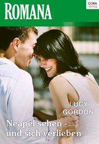 Neapel sehen - und sich verlieben - Lucy Gordon - E-Book