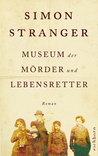 Museum der Mörder und Lebensretter - Simon Stranger - E-Book