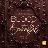 Sins of Power - Blood & Betrayal - Katie McLane - Hörbuch