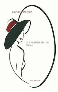 Die Fremde in ihr - Gunda Botsch - E-Book