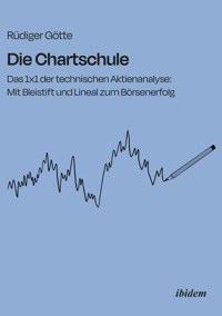 Die Chartschule - Rüdiger Götte - E-Book