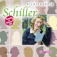 Dichterköpfe. Friedrich Schiller - Peter Braun - Hörbuch