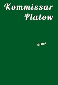 Kommissar Platow, Band 2: Das Grab am Kapellenberg - Martin Olden - E-Book