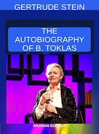 The Autobiography of Alice B. Toklas - Gertrude Stein - E-Book