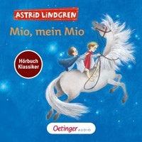 Mio, mein Mio. Hörbuchklassiker - Astrid Lindgren - Hörbuch
