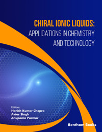 Chiral Ionic Liquids: Applications in Chemistry and Technology -  - E-Book
