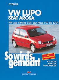 VW Lupo 9/98-3/05, Seat Arosa 3/97-12/04 - Rüdiger Etzold - E-Book