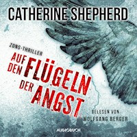 Auf den Flügeln der Angst (Zons-Thriller 4) - Catherine Shepherd - Hörbuch