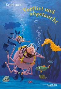 Verflixt und abgetaucht - Kai Pannen - E-Book