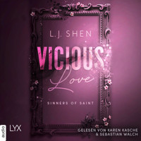 Vicious Love - Sinners of Saint 1 (Ungekürzt) - L.J. Shen - Hörbuch