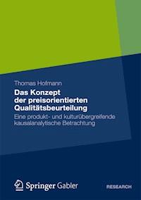 Das Konzept der preisorientierten Qualitätsbeurteilung - Thomas Hofmann - E-Book