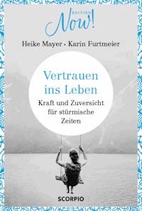 Vertrauen ins Leben - Heike Mayer - E-Book