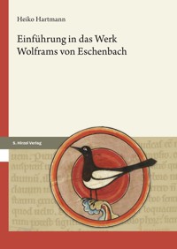 Einführung in das Werk Wolframs von Eschenbach - Heiko Hartmann - E-Book