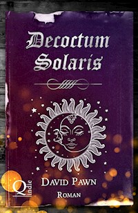 Decoctum Solaris - David Pawn - E-Book