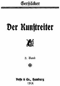 Der Kunstreiter, 2. Band - Friedrich, Gerstäcker - kostenlos E-Book