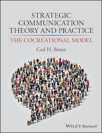 Strategic Communication Theory and Practice - Carl H. Botan - E-Book