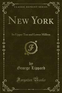 New York - George Lippard - E-Book