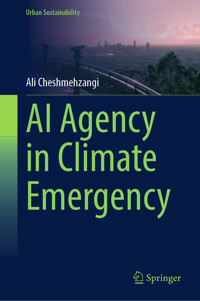 AI Agency in Climate Emergency - Ali Cheshmehzangi - E-Book